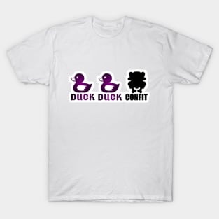 Duck Duck Confit T-Shirt